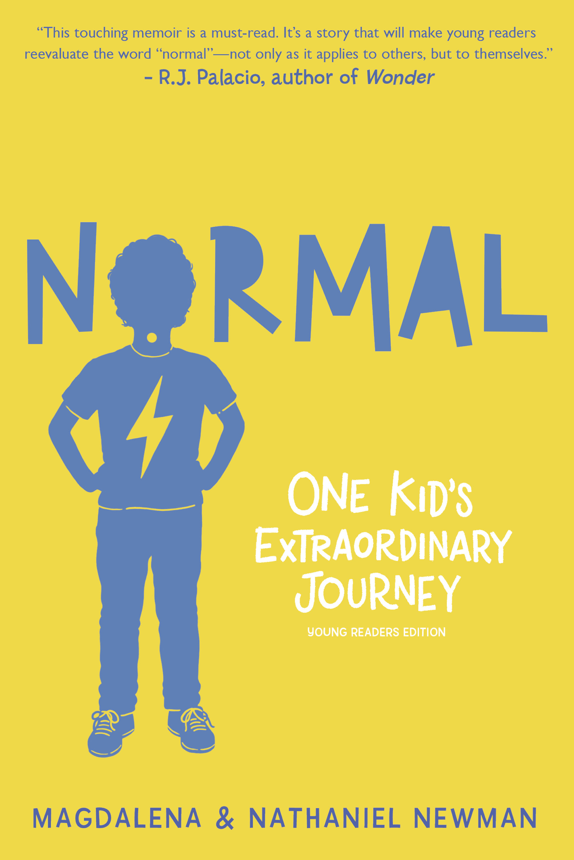 normal: one kid"s extraordinary journey