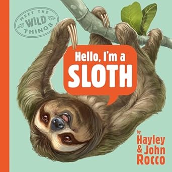 Hello, I’m a Sloth