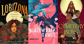 YA Latinx Fantasy books: Lobizona, Blazeworth Games, Cemetery Boys