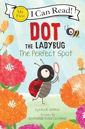 Dot the Ladybug: The Perfect Spot