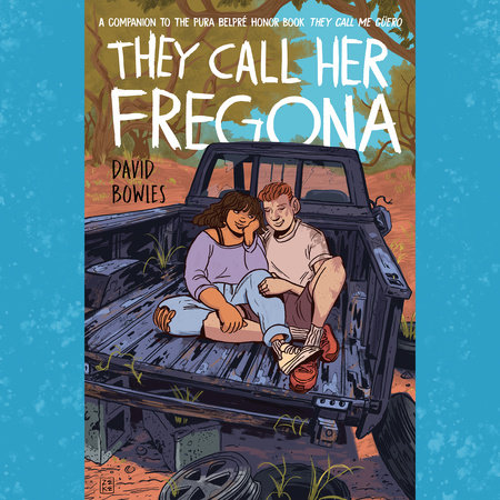They Call Her Fregona: A Border Kid’s Poems