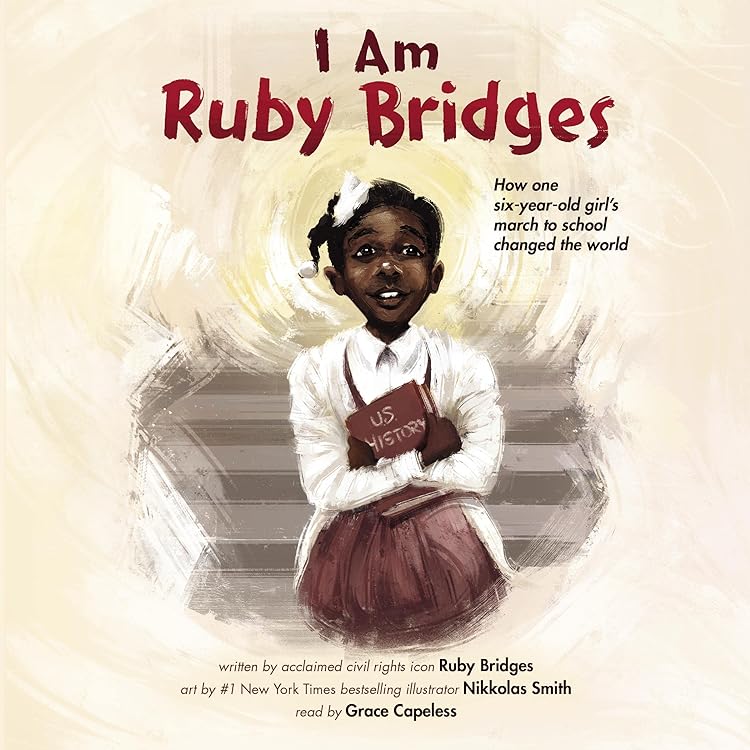 I Am Ruby Bridges