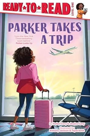 Parker Takes a Trip: Ready-to-Read Level 1