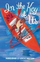Book cover for In the Key of Us by Mariama J. Lockington